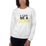 I Can Be A Witch Sweatshirt - Amun Apparel 