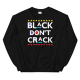 Black Don't Crack Sweatshirt - Amun Apparel 